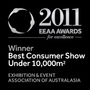 2011 Best consumer show under 10,000 (Australasia)